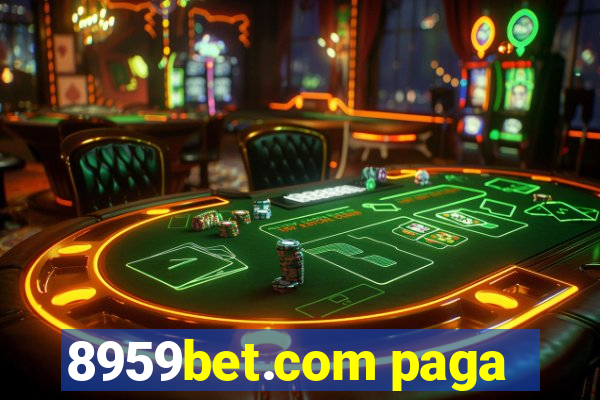 8959bet.com paga